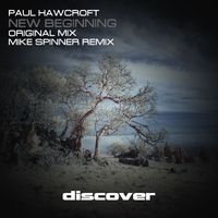 Paul Hawcroft - New Beginning (Mike Spinner Remix)
