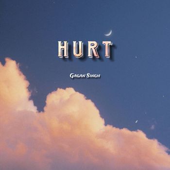 Gagan Singh - Hurt