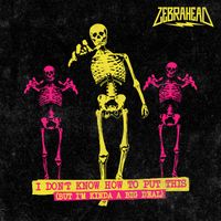 zebrahead - I Don’t Know How to Put This (But I’m Kinda a Big Deal) (Explicit)