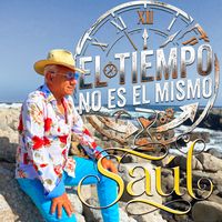 Saúl - El Tiempo No Es El Mismo