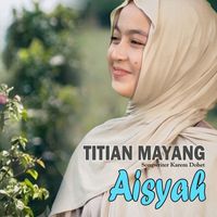 Aisyah - Titian Mayang