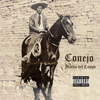 Conejo - Martin del Campo (Explicit)