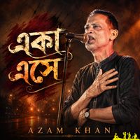 Azam Khan - Eka Eshe