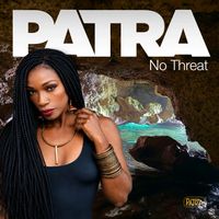 Patra - No Threat (radio edit)