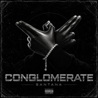 santana - Conglomerate (Explicit)