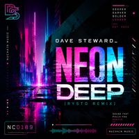Dave Steward - Neon Deep (Rysto Remix)