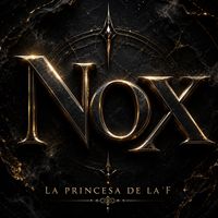 Nox - La Princesa De La F