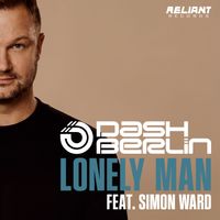 Dash Berlin - Lonely Man (feat. Simon Ward)