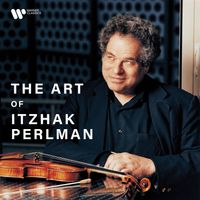 Itzhak Perlman - The Art of Itzhak Perlman