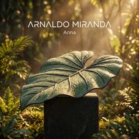 Arnaldo Miranda - Anna