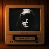SMITH - DARK SIDE