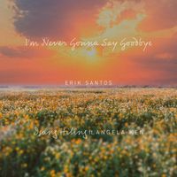 Erik Santos - I'm Never Gonna Say Goodbye, Isang Hiling (Ft. Angela Ken)