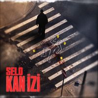 Selo - Kan İzi (Explicit)