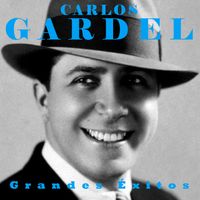 Carlos Gardel - Grandes Exitos (Remasterizado 2026)