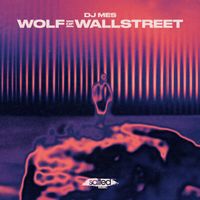 DJ Mes - Wolf of Wallstreet