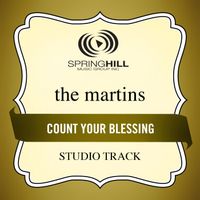 The Martins - Count Your Blessing (Studio Track)