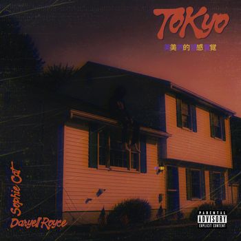 Daryell Royce - TOKYO (Explicit)