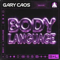 Gary Caos - Body Language