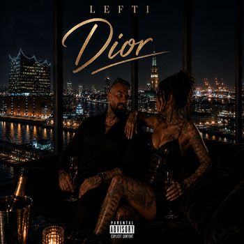LEFTI - Dior (Explicit)