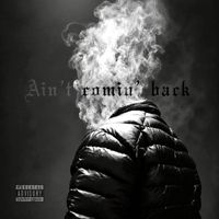 JONO - Ain't Comin' back (Explicit)