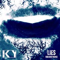 KY - Lies (Rob Dust Remix)