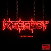 Rage-Bot - CATACOMBS (Explicit)
