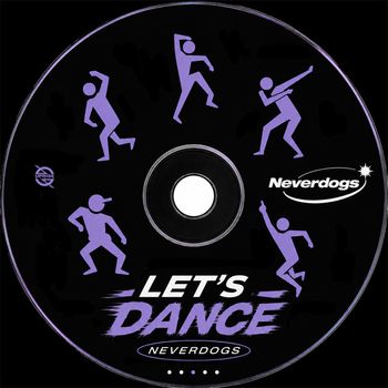 Neverdogs - Let's Dance