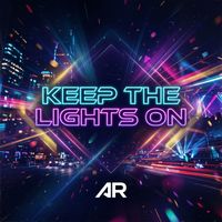AR - Keep The Lights On