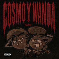 Samm - COSMO Y WANDA (Explicit)