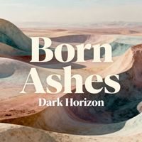 Dark Horizon - Born Ashes