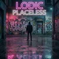 Lodic - PLACELESS
