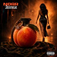 NOAR - Attentat  (Explicit)