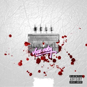 Nell - Vice City (Explicit)