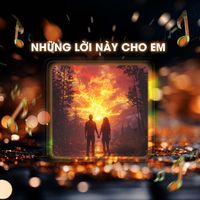 JiKi X - Những Lời Này Cho Em