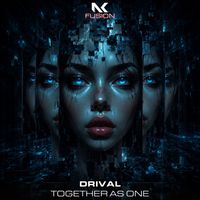 Drival - Together As One