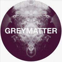 Greymatter - Reflections