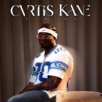 Curtis Kane - Timing (Explicit)