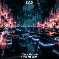 Tom Asroald - Find My Way