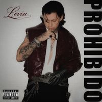 Levin - PROHIBIDO (Explicit)