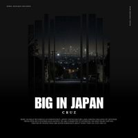 CruZ - Big in Japan