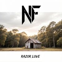 NF - Razor Love