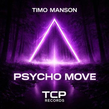 Timo Manson - Psycho Move