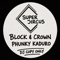 Block & Crown - Phunky Kaduro