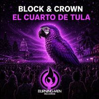 Block & Crown - El Cuarto de Tula
