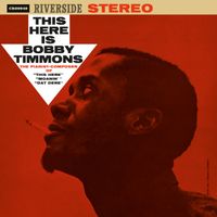 Bobby Timmons - This Here Is Bobby Timmons (Remastered 2026)