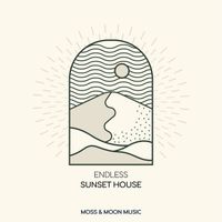 Endless - Sunset House