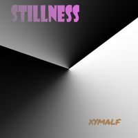 xymalf - Stillness (Long version)