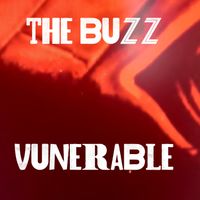 The Buzz - Vunerable (2026 version)