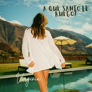 Virginia - A que santo le ruego?