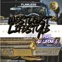 Flawless - Westcoastlifestyle (feat. Mr Capone-e) (Explicit)